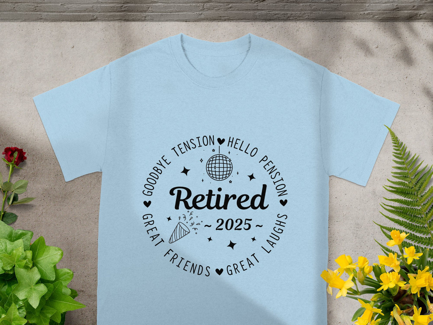 Retired 2025 Goodbye Tension Hello Pension T-shirt product