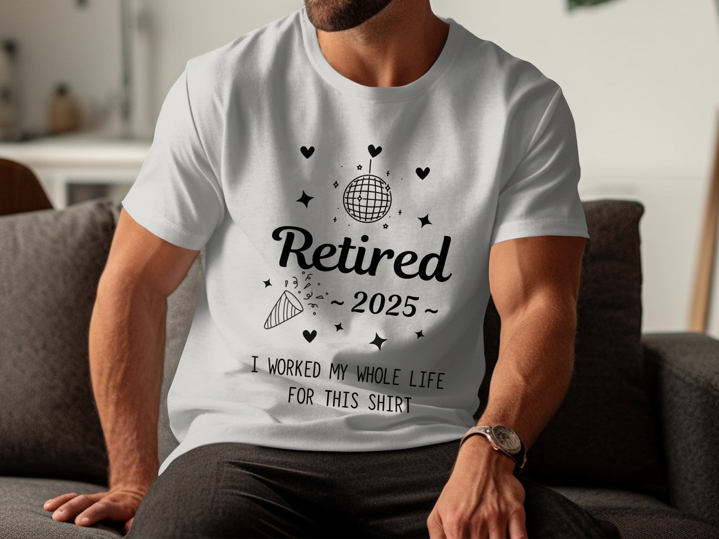 Retired 2025 I Worked My Whole Life Shirt product