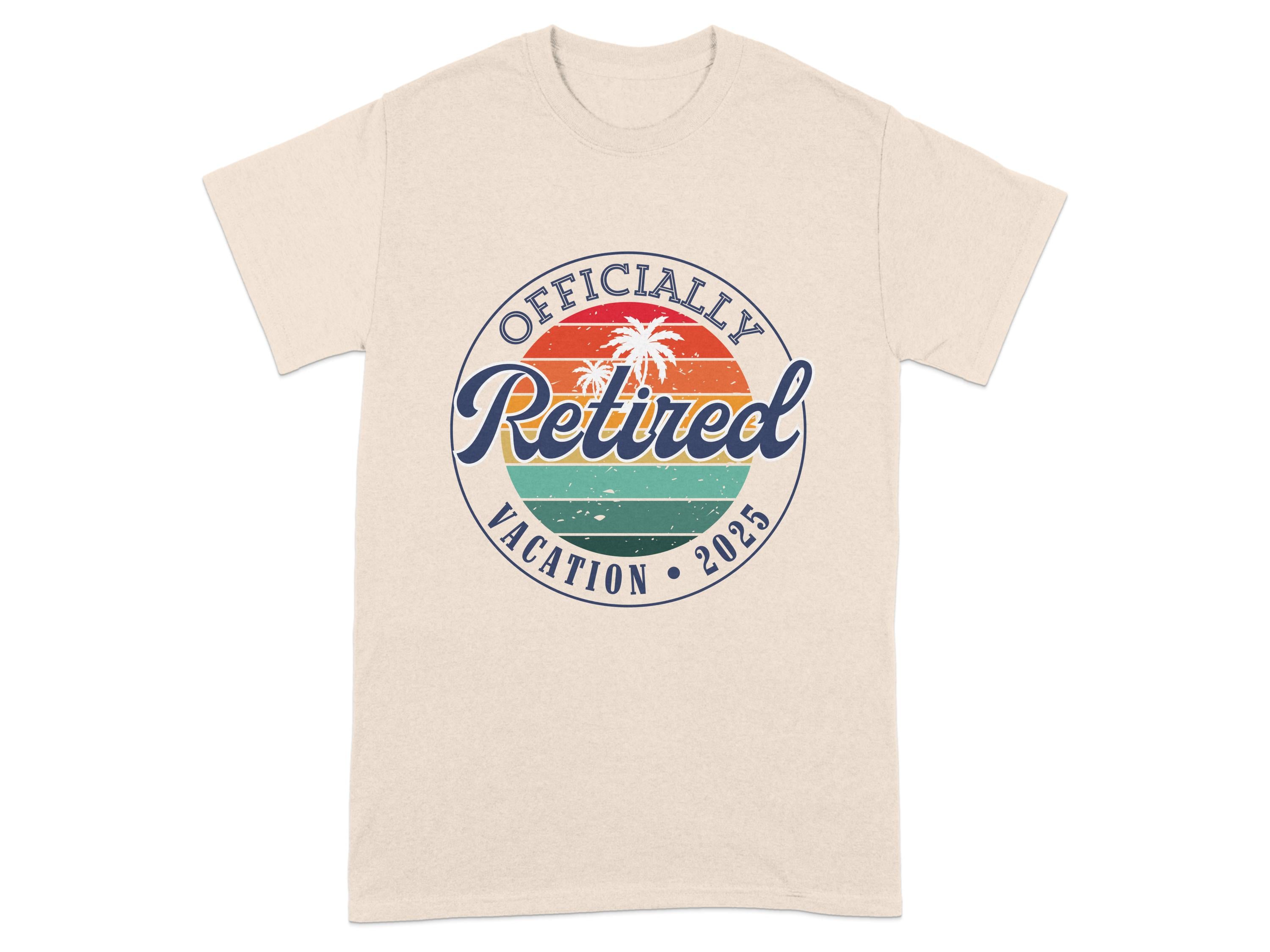 Officially Retired Vacation 2023 T-shirt product type
