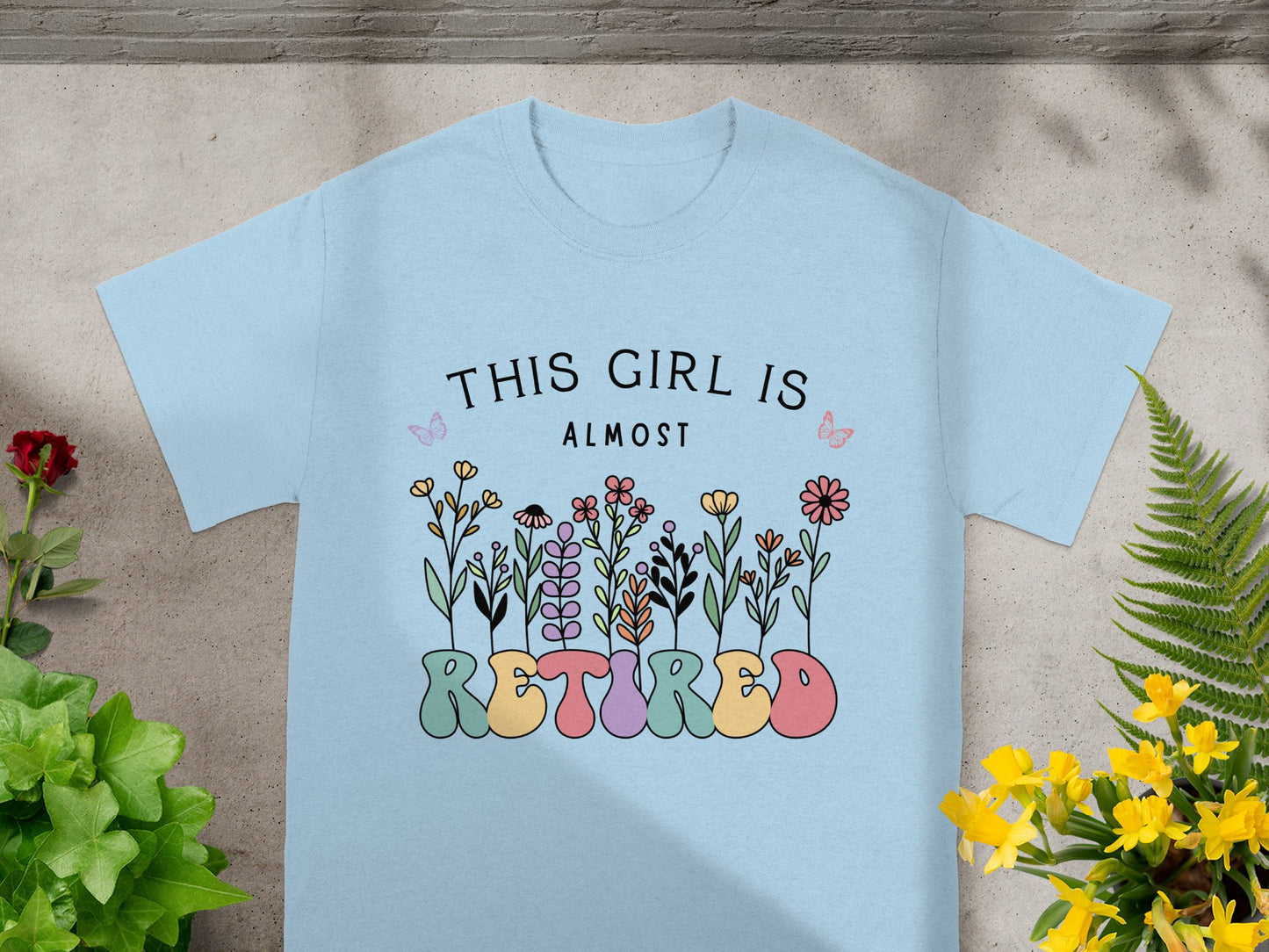 This Girl Is Almost Retired T-shirt Product