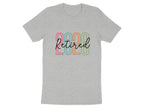 Retired 2020 Colorful Text Design T-shirt