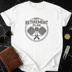 My Retirement Plan Funny Ping Pong Design T-shirt