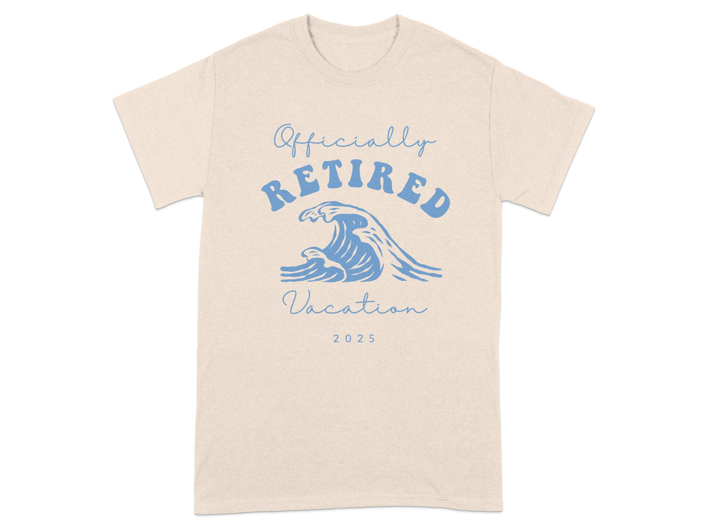 Officially Retired Vacation 2025 T-shirt product type