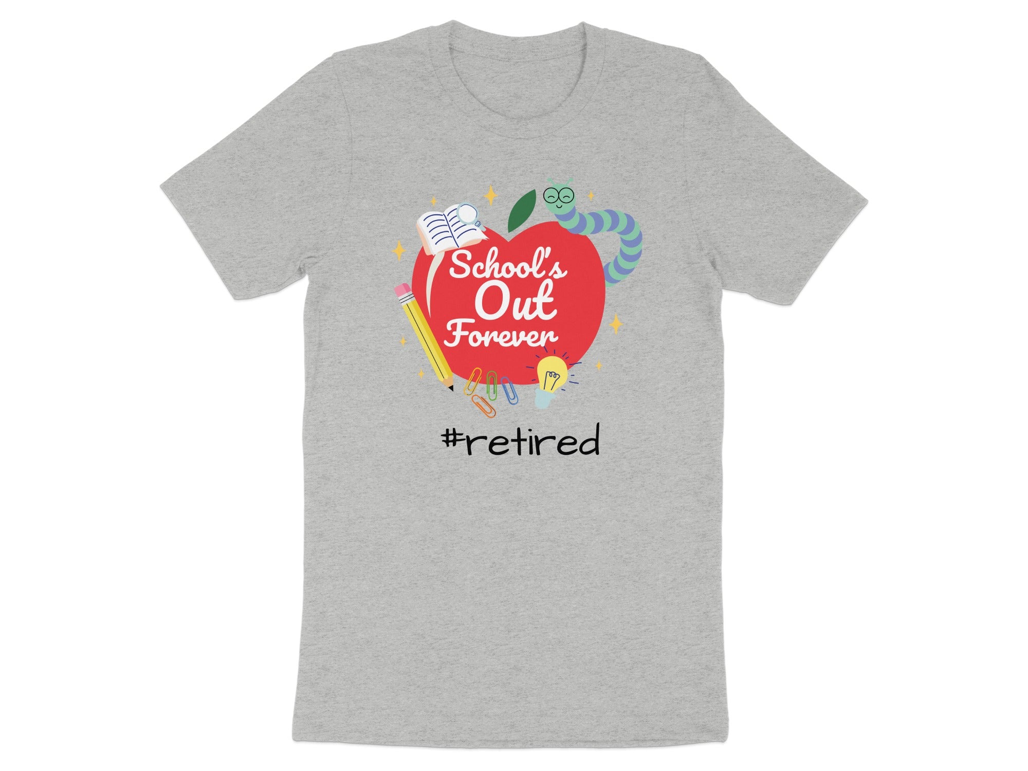 School's Out Forever Retired Teacher T-shirt Product