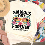 School's Out Forever Retirement 2026 Shirt