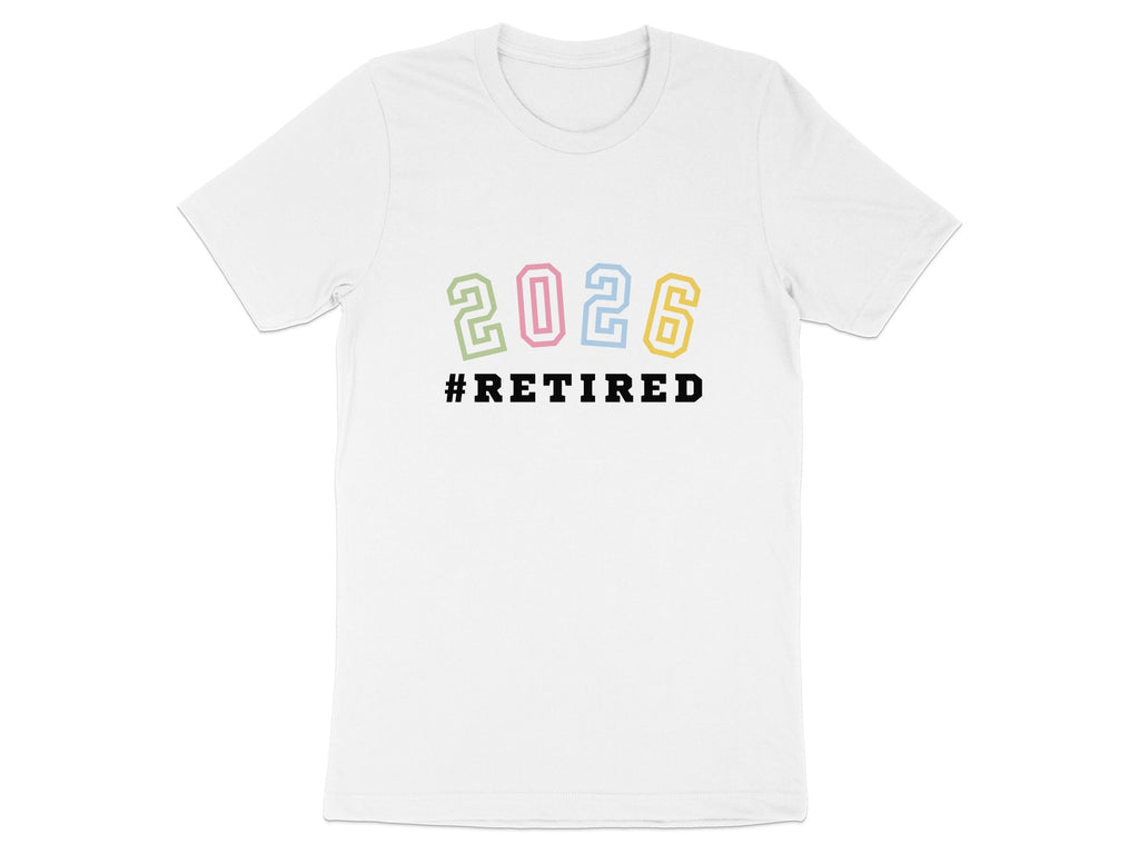 2026 #Retired Colorful Numbers Graduation T-Shirt