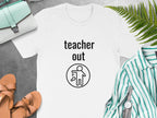 Teacher Out Graphic White Shirt product