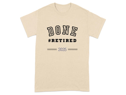 DONE #RETIRED 2025 Graphic T-Shirt product type