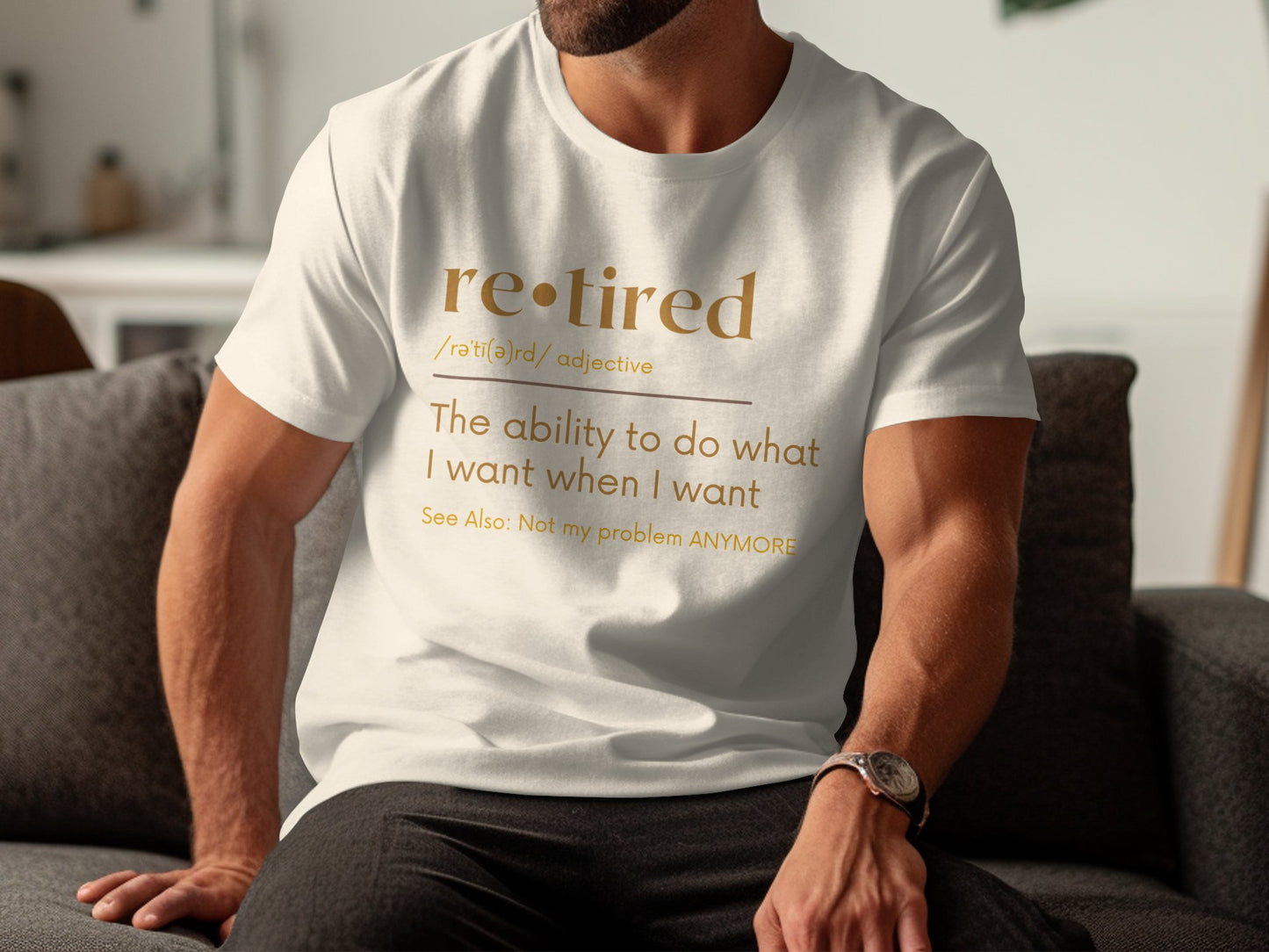 Retired Definition The Ability To Do What I Want T-shirt product