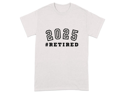 2025 Retired Hashtag Style Casual Unisex Shirt product