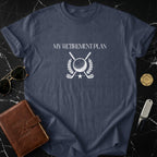 My Retirement Plan Golf Graphic Tee Shirt