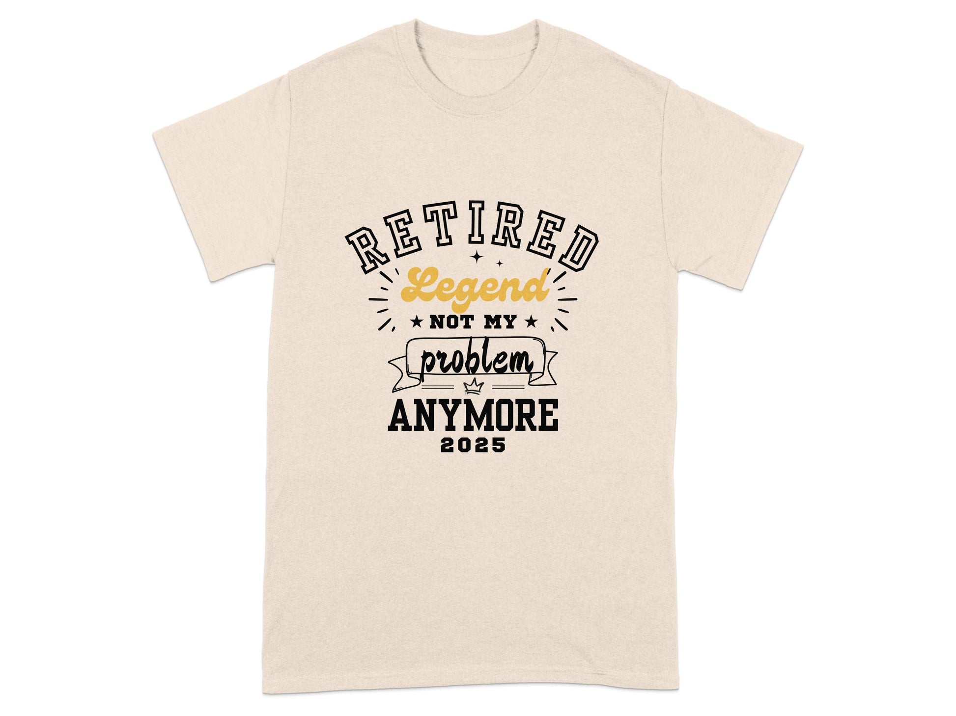 Retired Legend Not My Problem Anymore 2025 product type