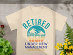 Retired Under New Management See Wife T-shirt product