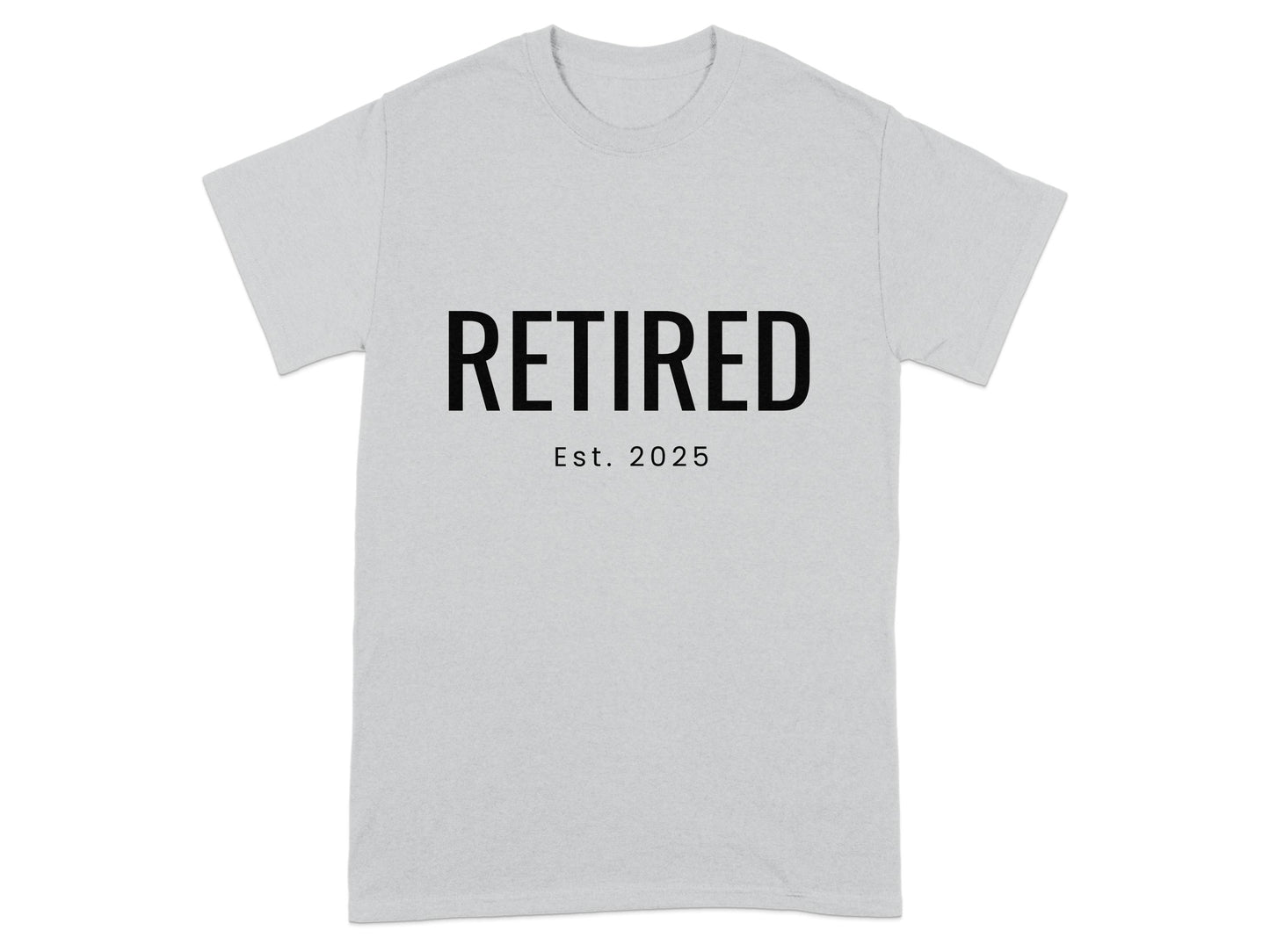 Retired Est 2025 Graphic Design T-shirt product type
