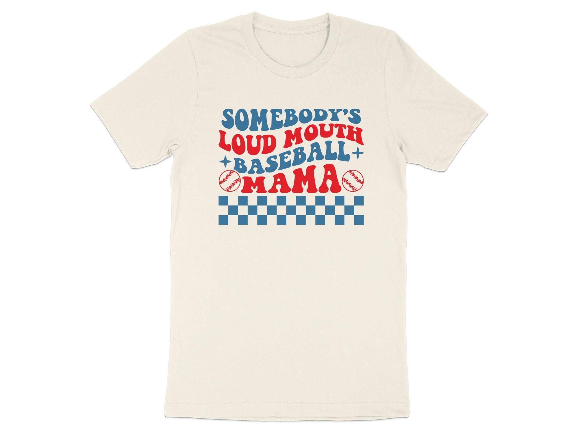 Somebody's Loud Mouth + Baseball + Mama product type