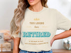 This Legend Has Retired Graphic T-Shirt Product