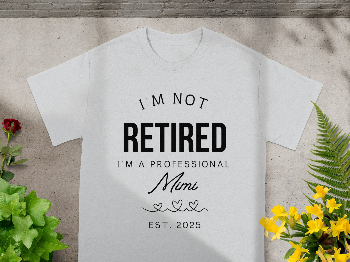 I'm Not Retired I'm A Professional Mimi T-shirt product
