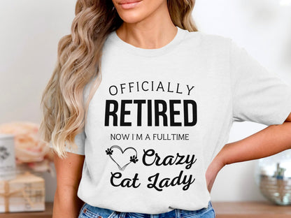 Officially Retired Crazy Cat Lady Shirt product