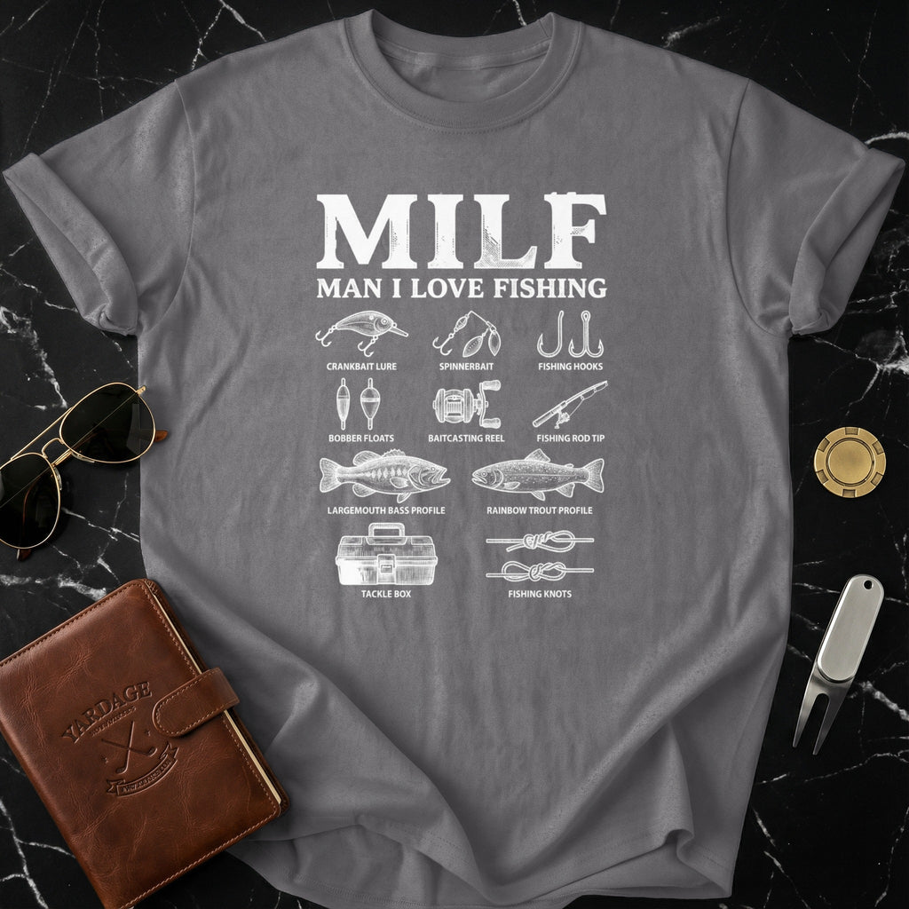 MILF Man I Love Fishing Graphic Shirt for Fishing Fans