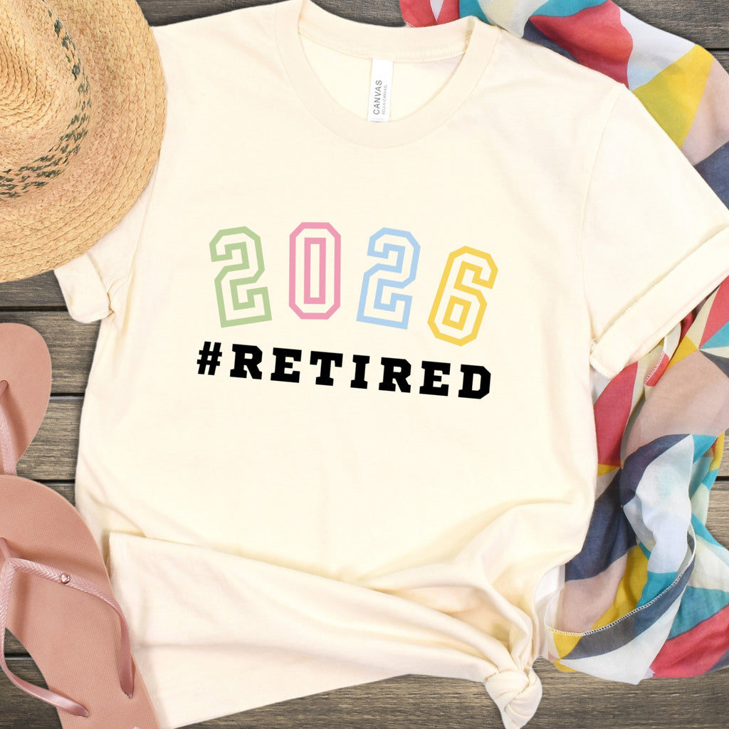 2026 Retired Hashtag Design Celebration Shirt