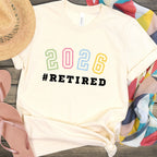 2026 Retired Hashtag Design Celebration Shirt