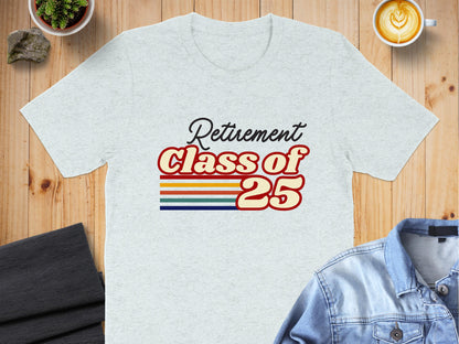 Retirement Class of 25 Rainbow Stripes T-Shirt product