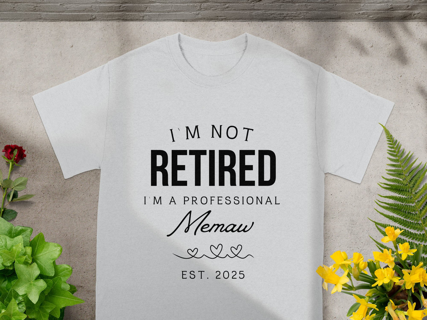 I'm Not Retired I'm A Professional Memaw T-shirt product