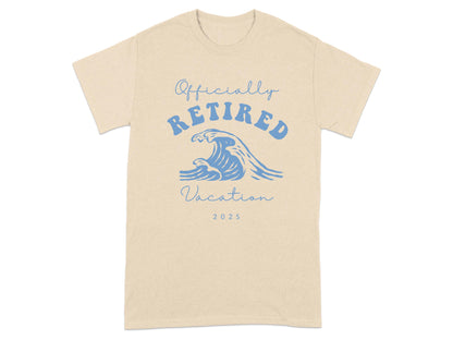 Officially Retired Vacation 2025 Graphic T-Shirt product type