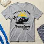 Officially Retired Vacation 2026 Graphic Tee Shirt