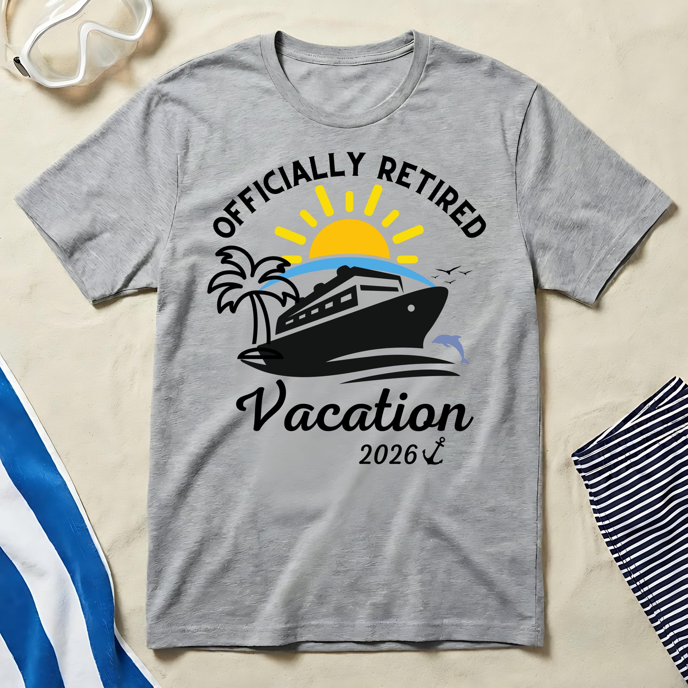 Officially Retired Vacation 2026 Graphic Tee Shirt