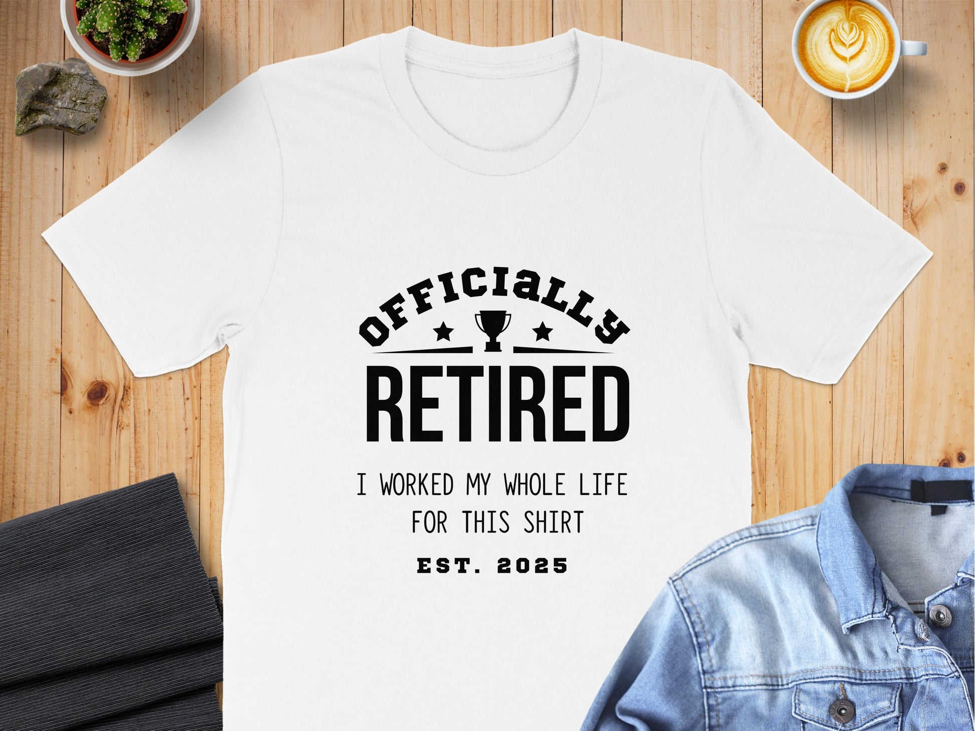 Officially Retired I Worked My Whole Life Shirt product type