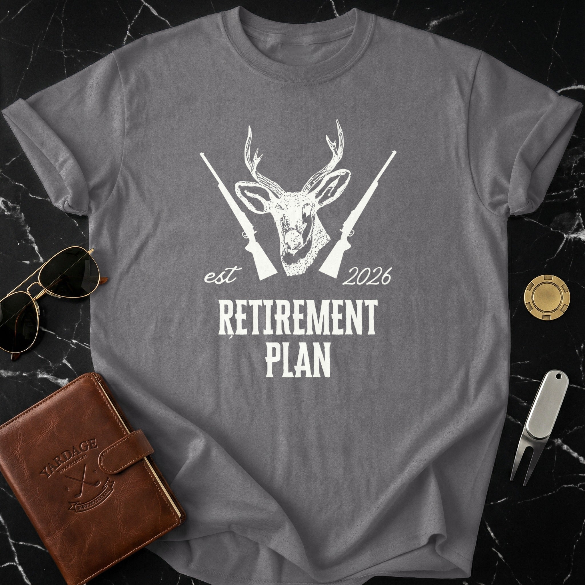 est 2026 Retirement Plan T-Shirt for Hunters