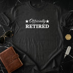 Officially Retired Graphic T-Shirt for Retirement Fun