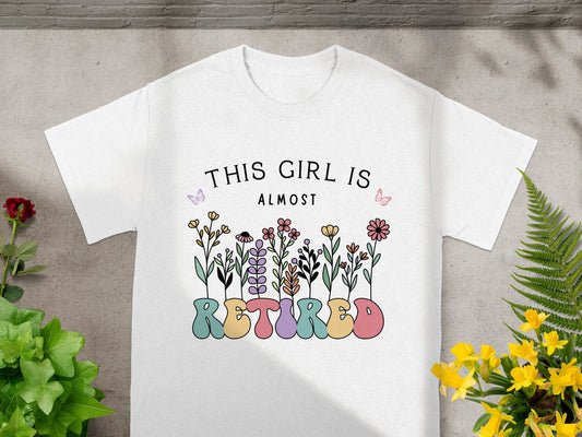This Girl Is Almost Retired Graphic T-Shirt Product