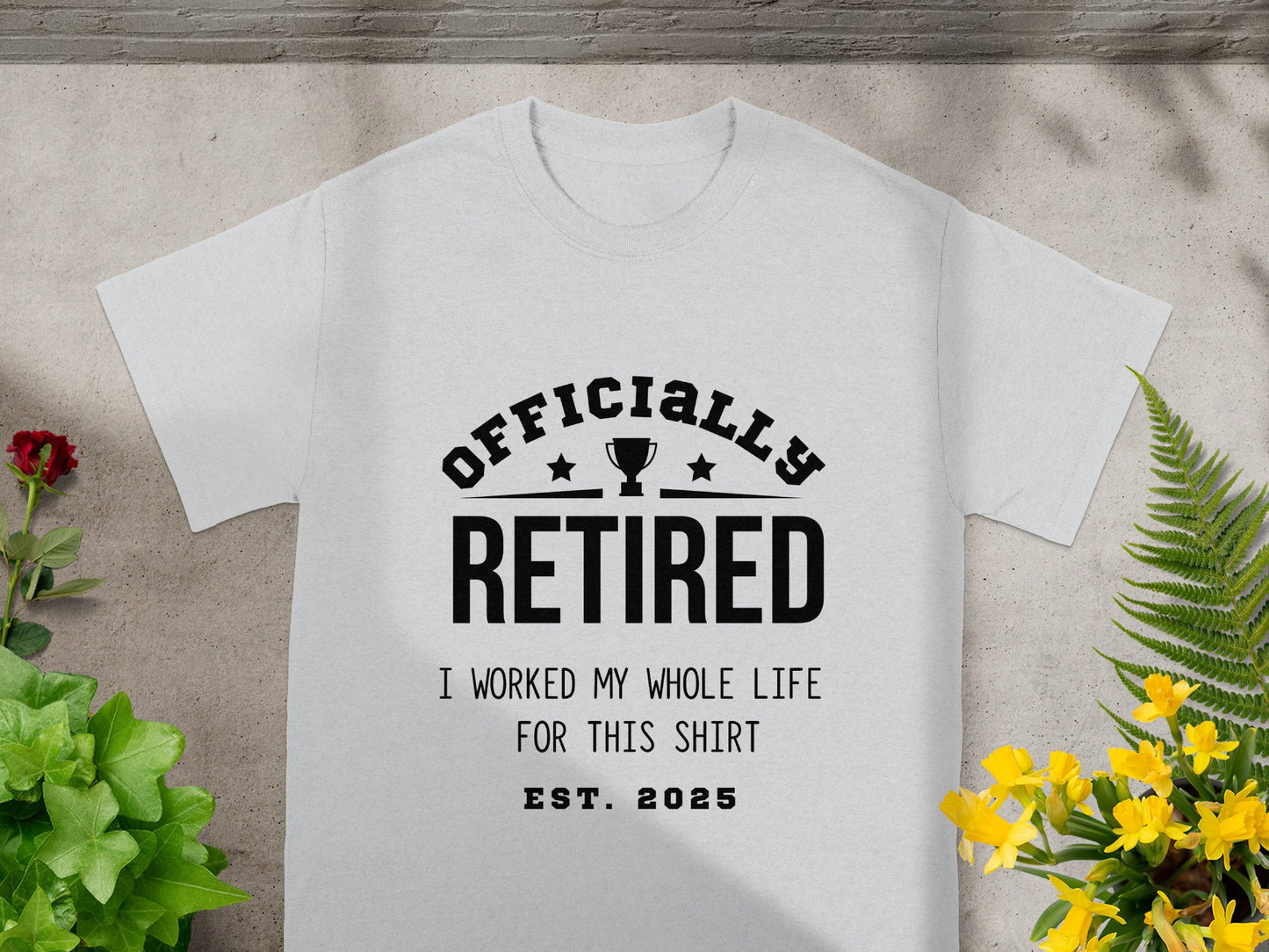 Officially Retired I Worked My Whole Life Shirt product type