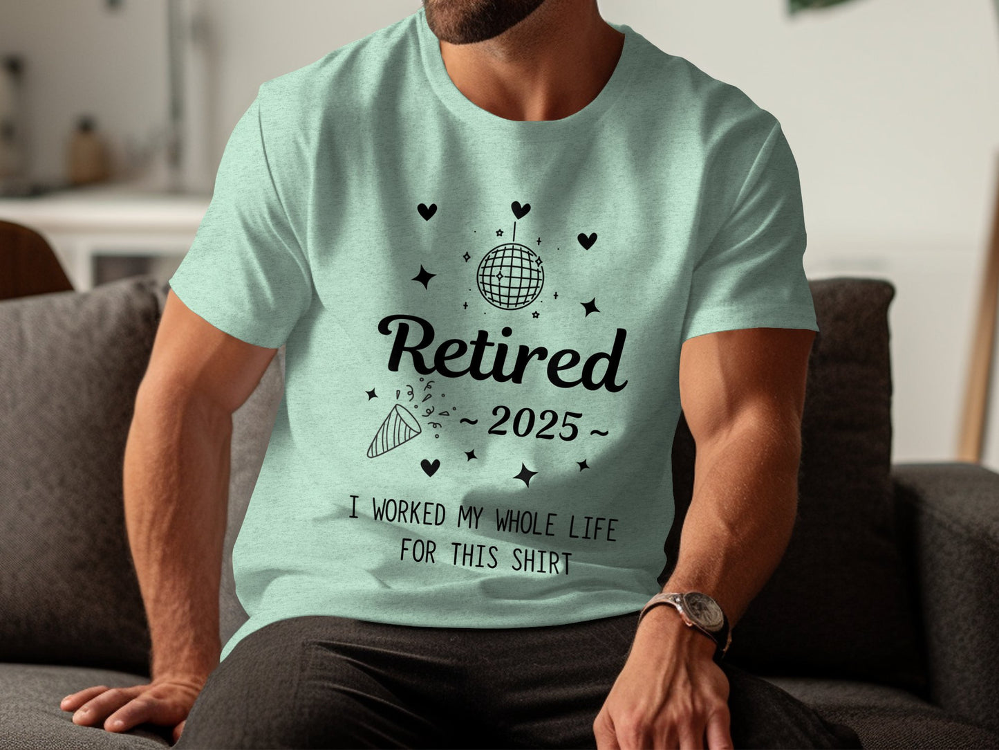 Retired 2025 I Worked My Whole Life For This Shirt product