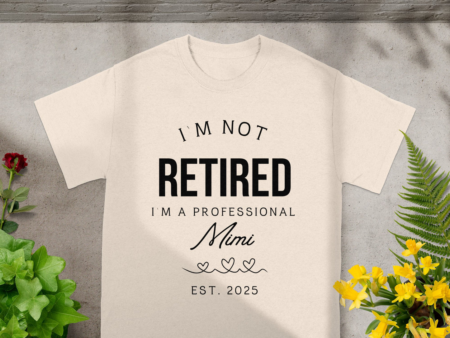 I'm Not Retired I'm A Professional Mimi T-shirt product