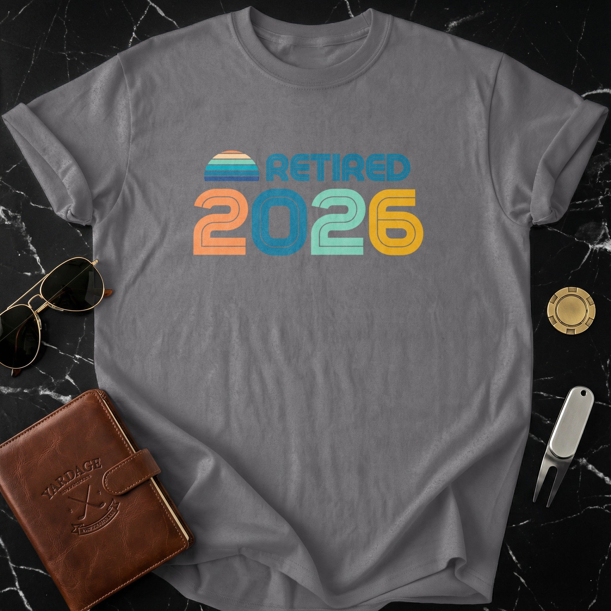 Retired 2026 Graphic Tee Shirt for Retirement Enthusiasts