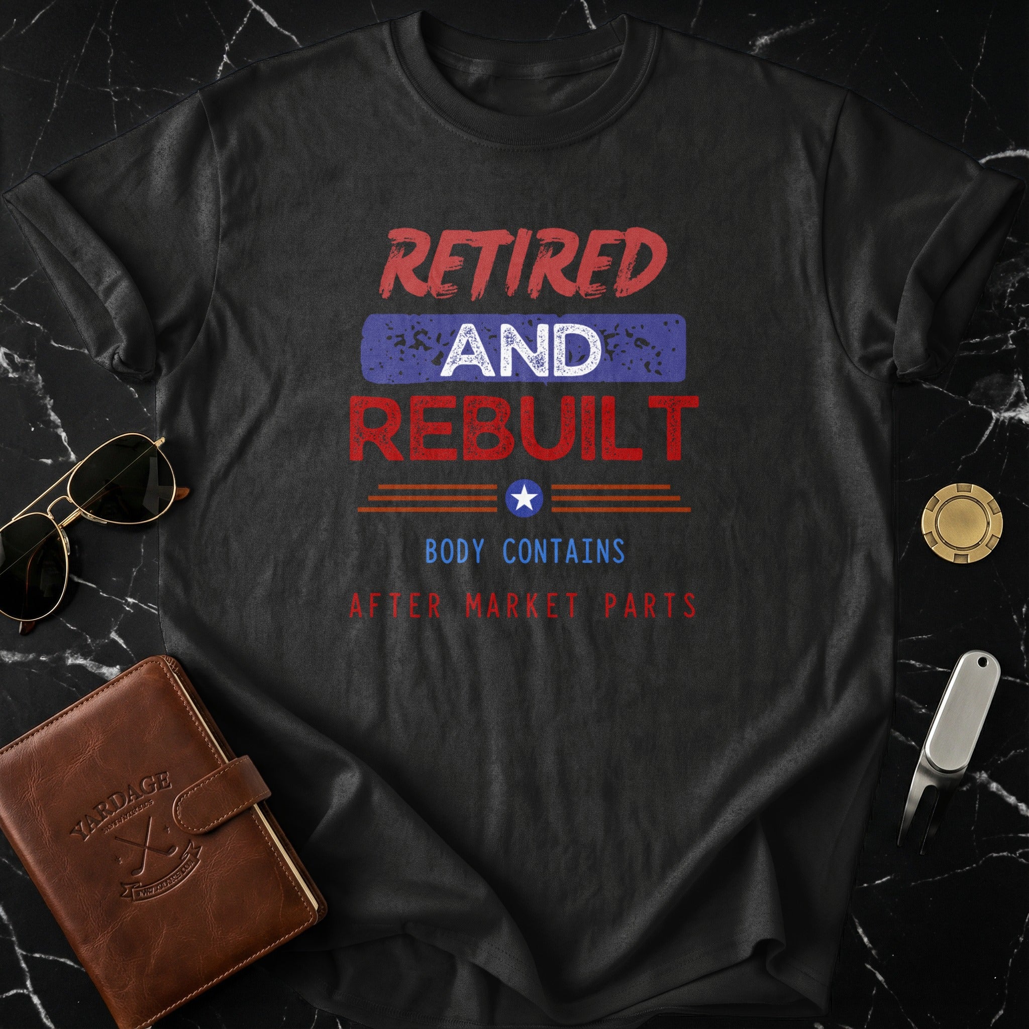 Retired and Rebuilt After Market Parts T-shirt