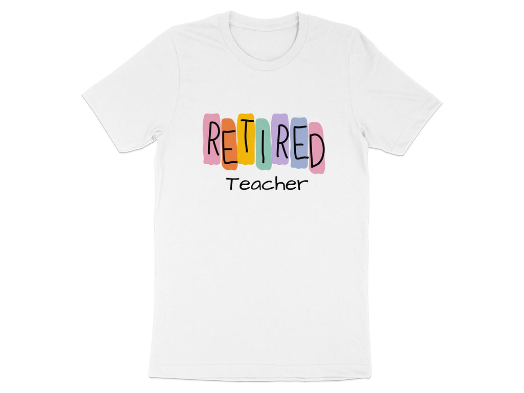 Retired Teacher Colorful Fun Design T-Shirt
