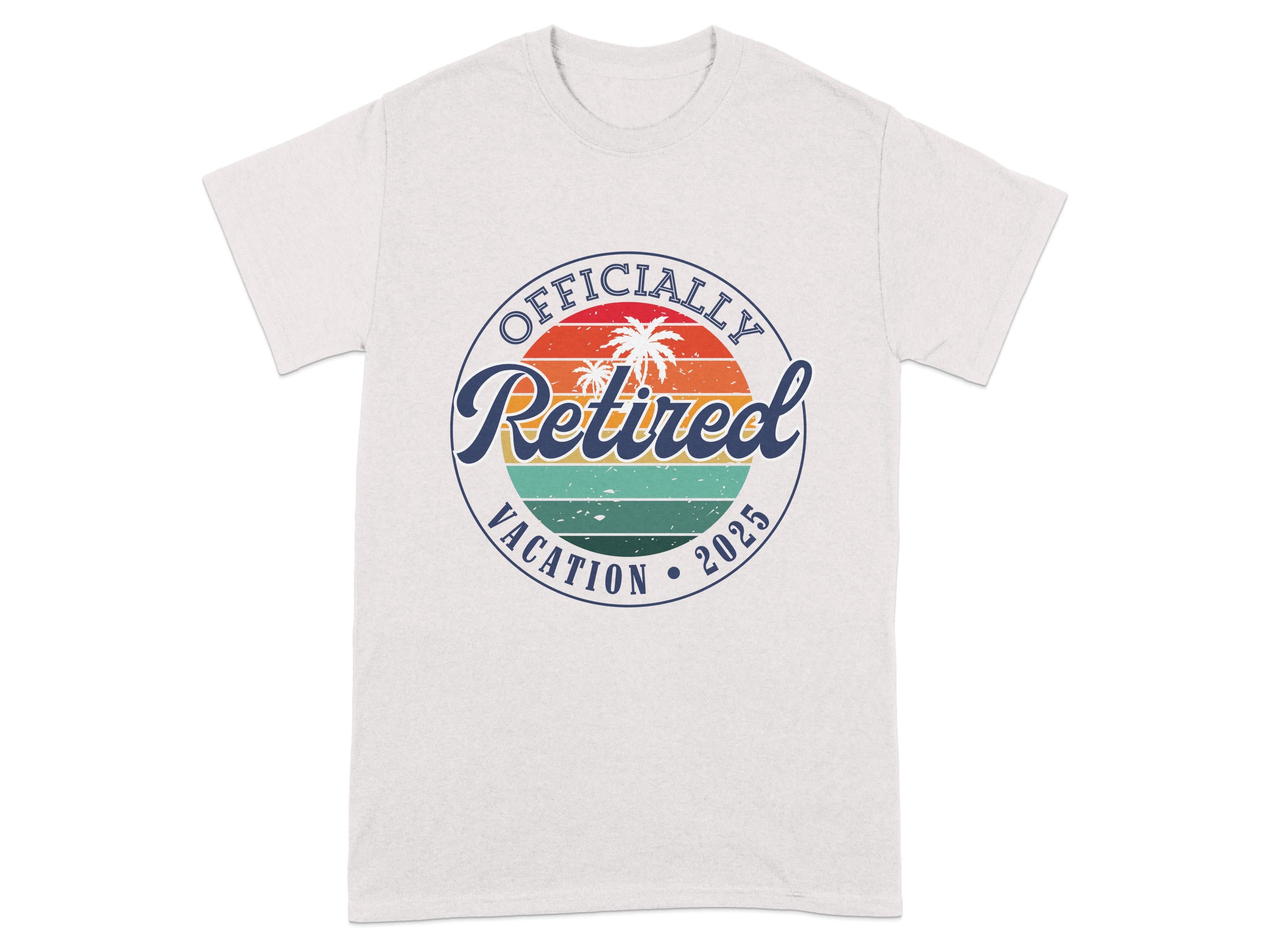 Officially Retired 2023 Vacation T-Shirt product