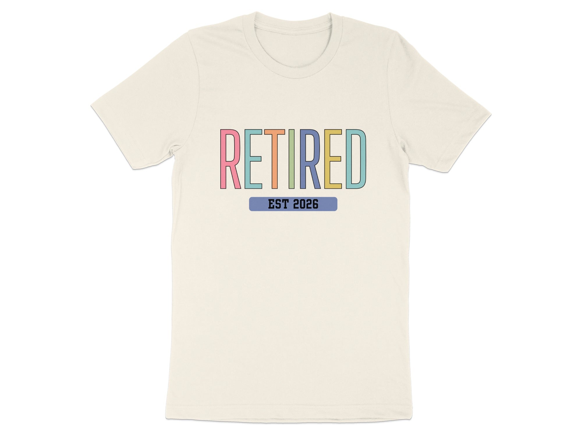 Retired EST 2026 Graphic Tee Retirement Shirt