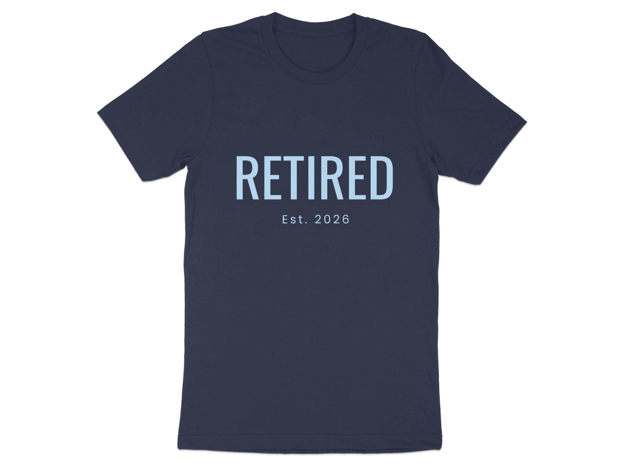 Retired Est. 2026 Printed T-Shirt for Retirement