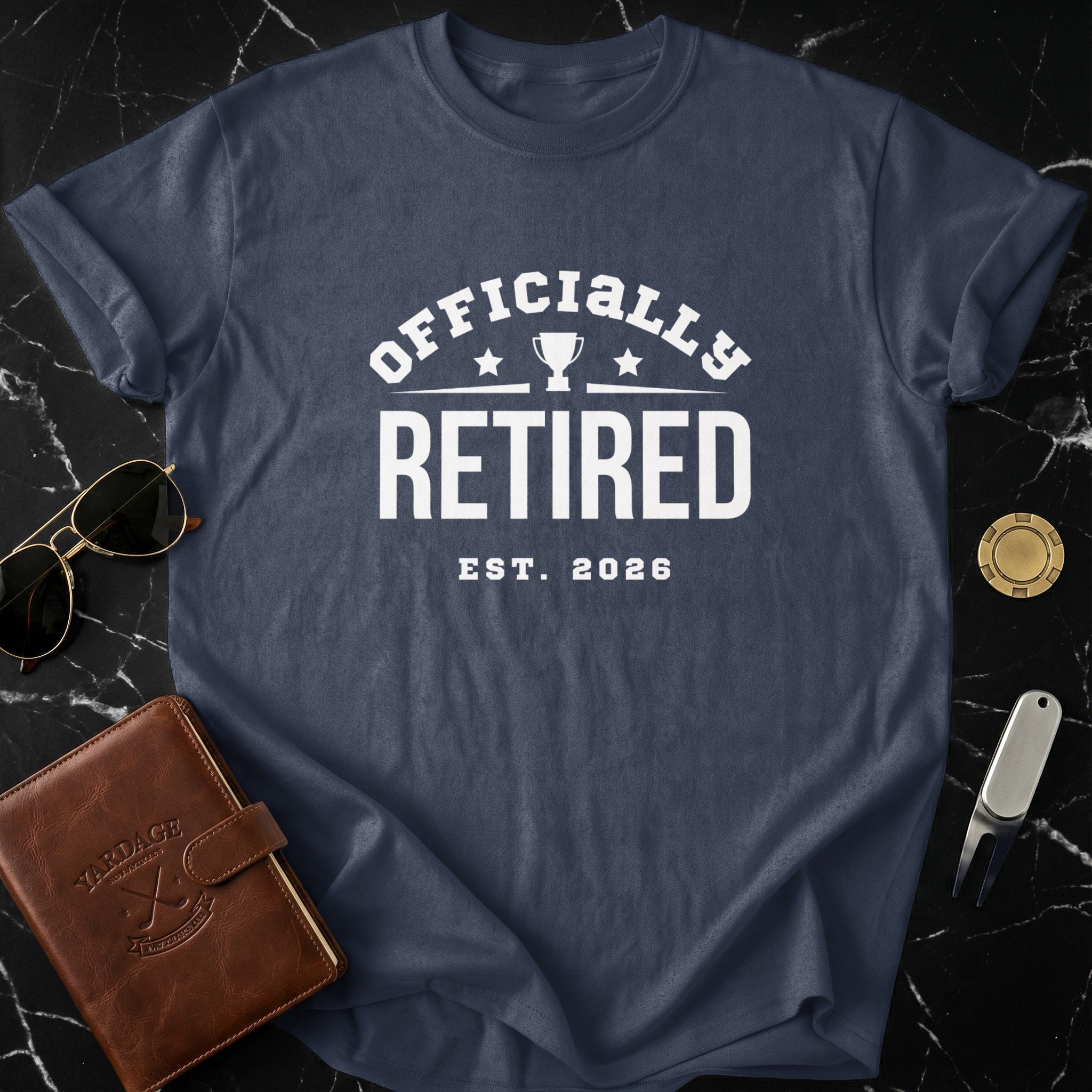 Officially Retired Est. 2026 T-Shirt