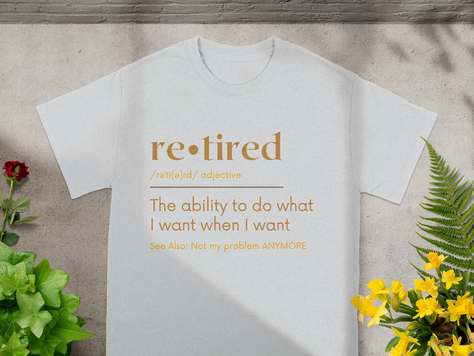 Retired Definition Funny Saying Graphic Tee product