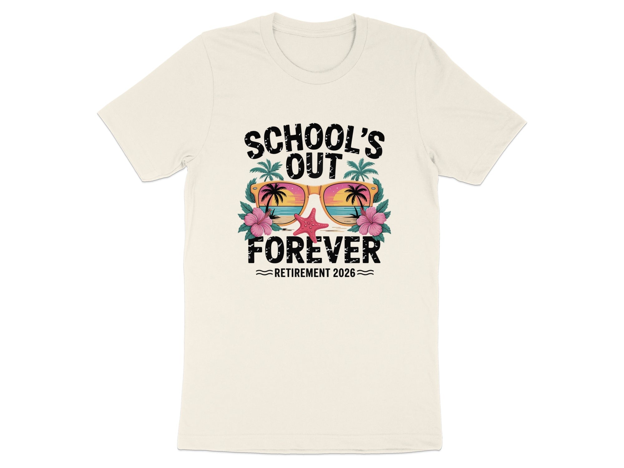 School's Out Forever 2026 Retirement T-Shirt Product