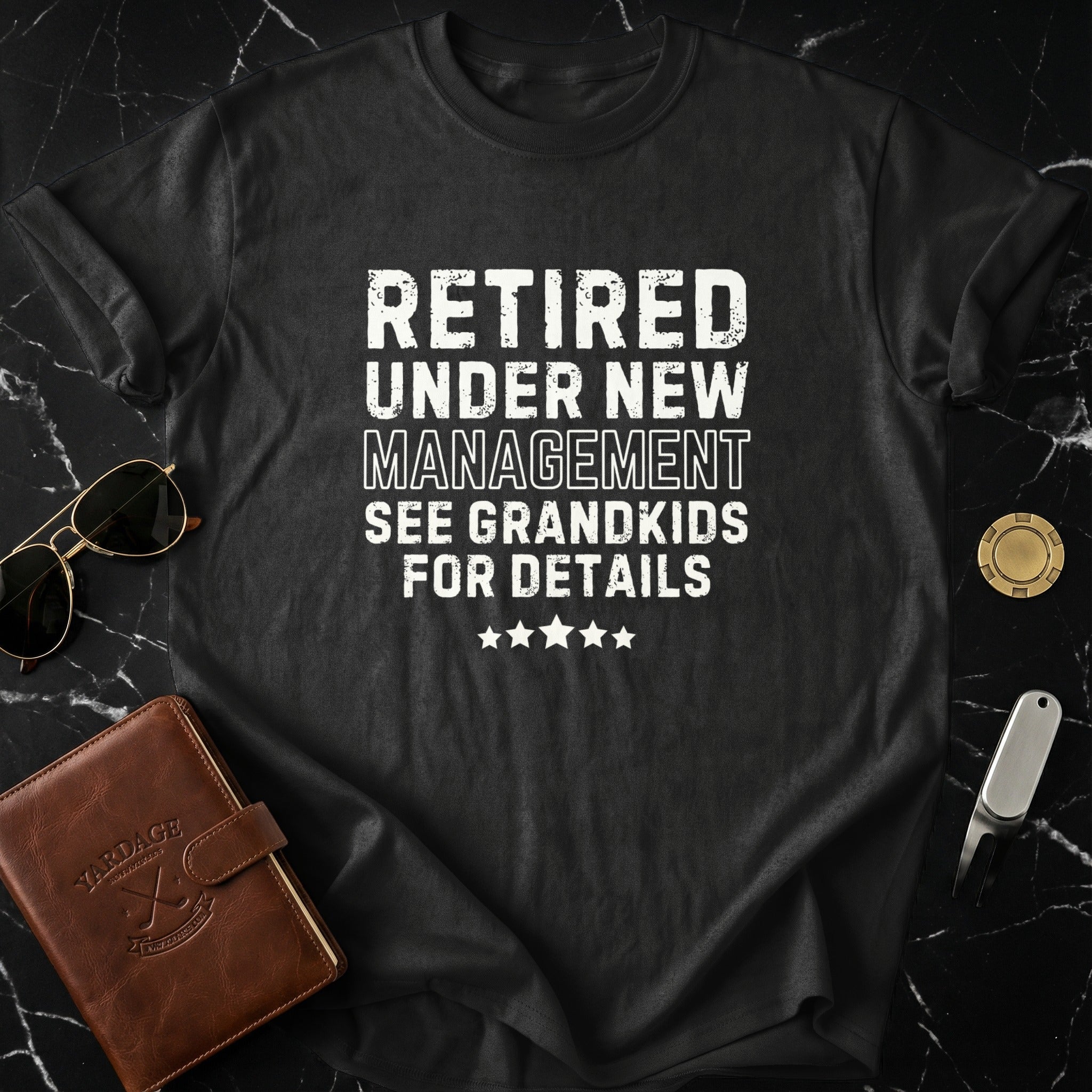 Retired Under New Management See Grandkids Shirt