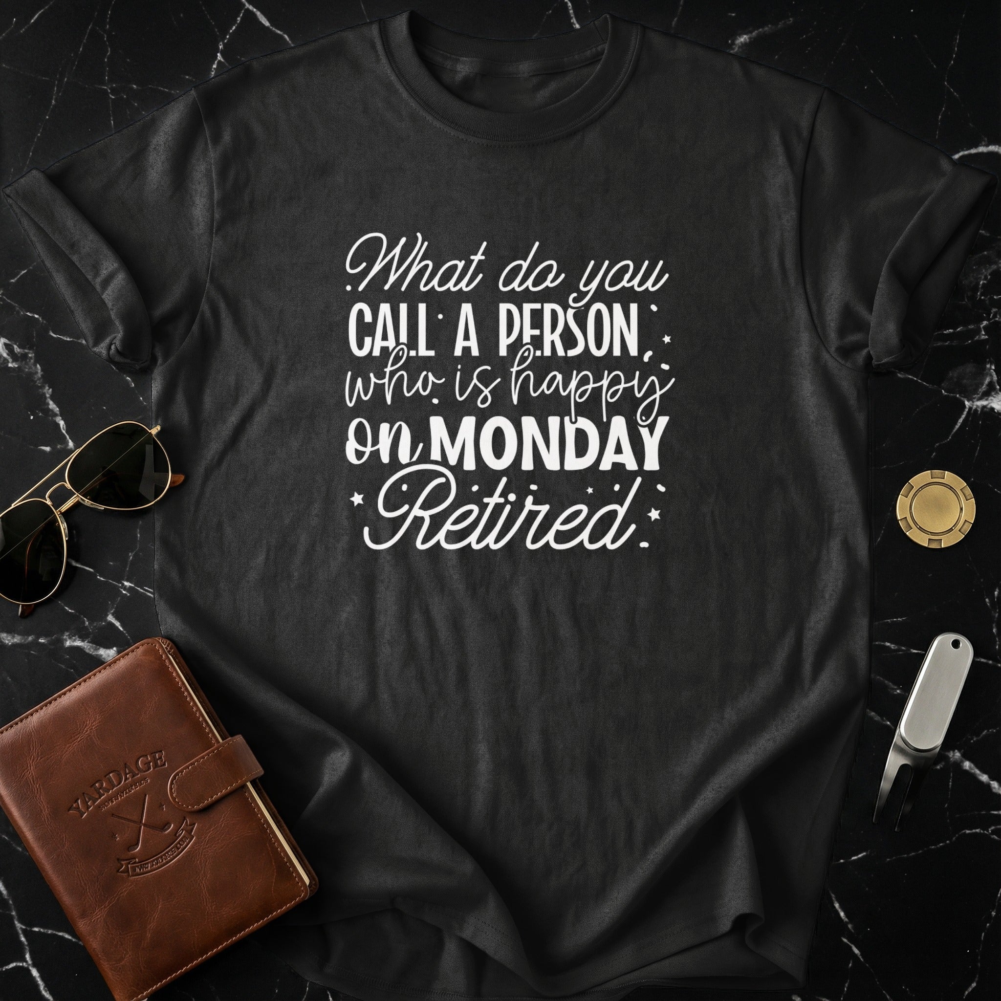 Happy on Monday Retired Fun Graphic T-Shirt