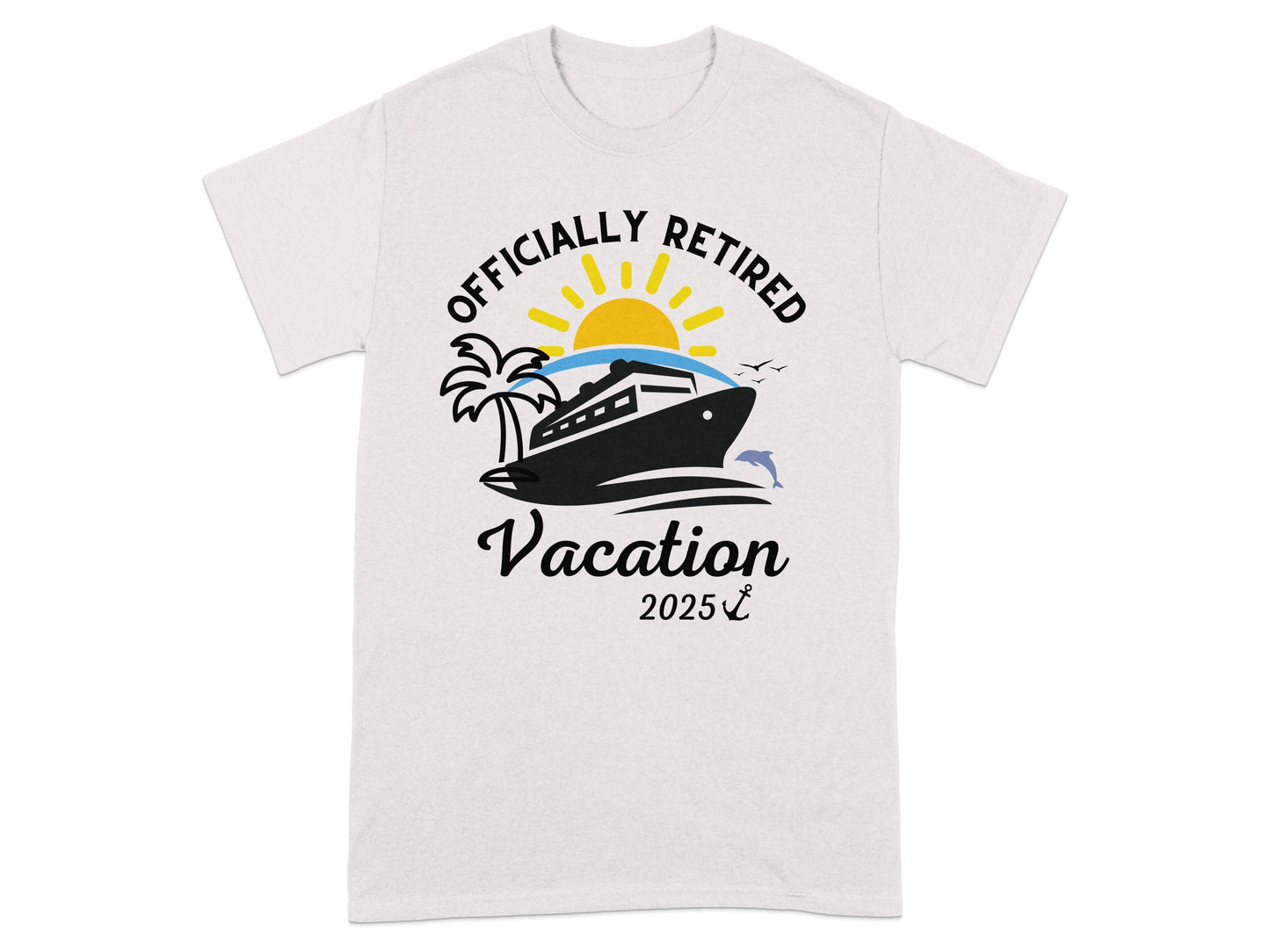 Officially Retired Vacation 2025 T-shirt product