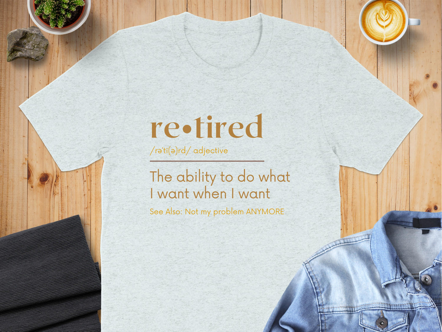 Retired Definition Funny Statement T-shirt product